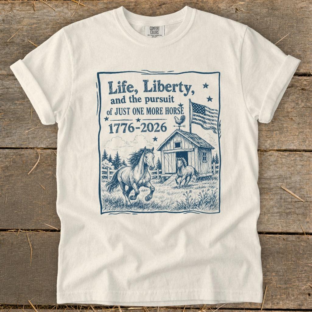 Life, Liberty, Pursuit of Horse Signature Tee