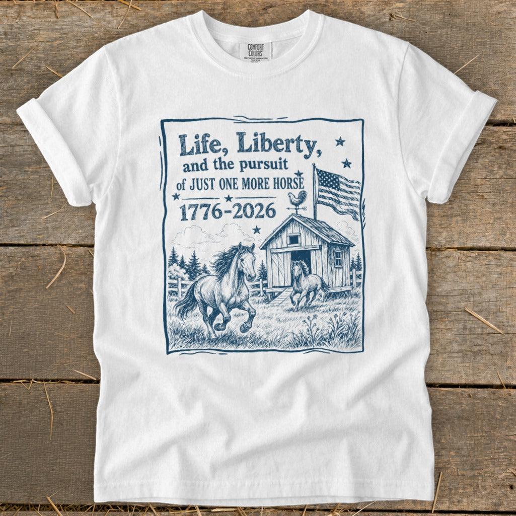 Life, Liberty, Pursuit of Horse Signature Tee