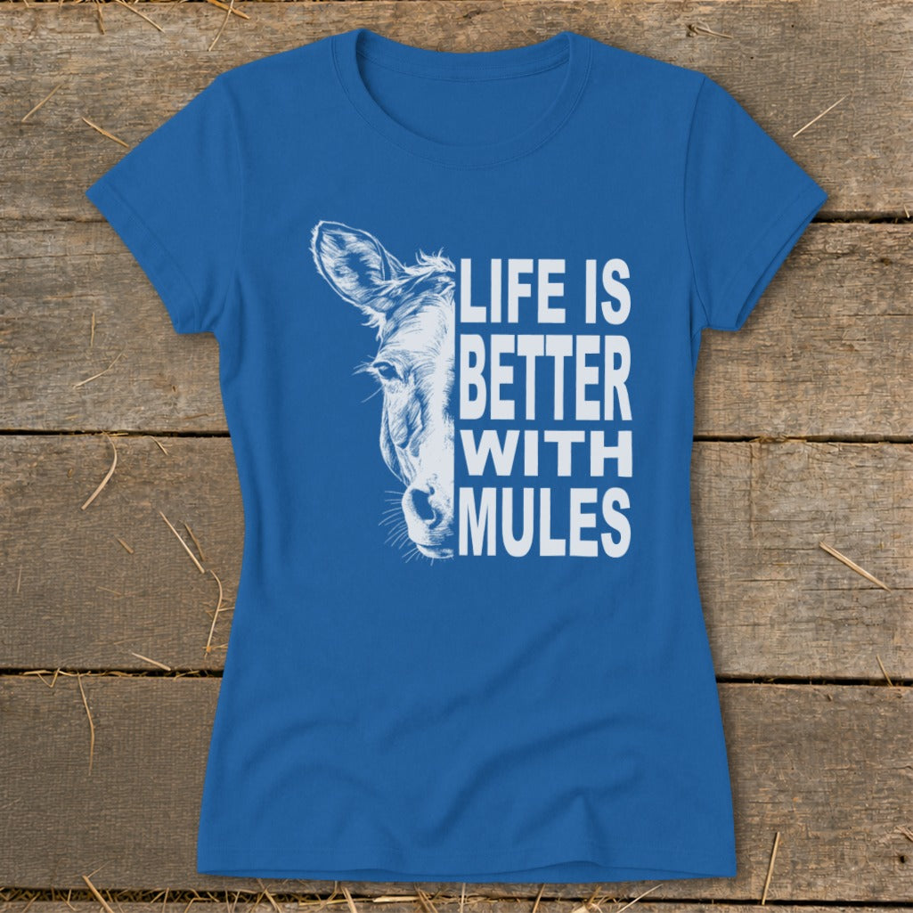 Life With Mules Ladies Tee