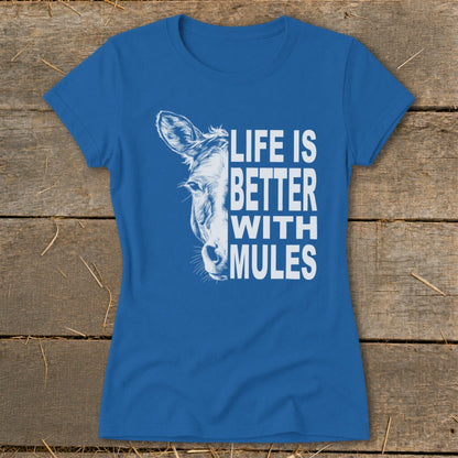 Life With Mules Ladies Tee