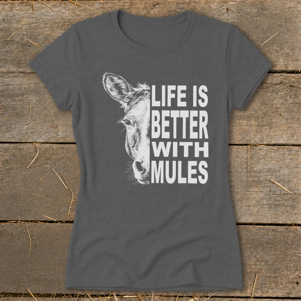 Life With Mules Ladies Tee