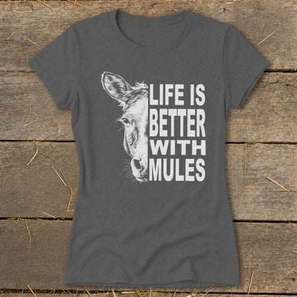Life With Mules Ladies Tee