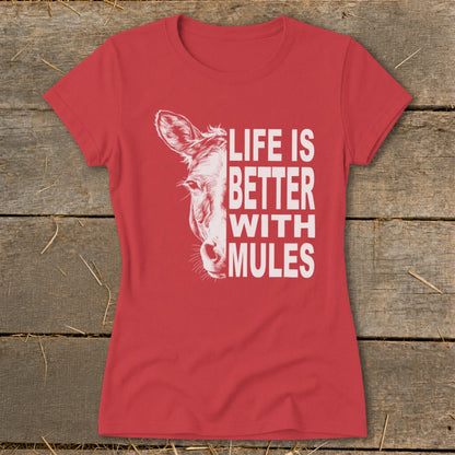 Life With Mules Ladies Tee