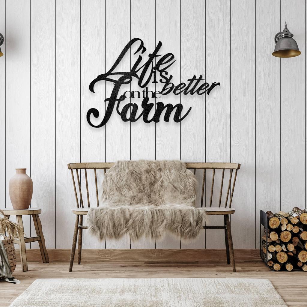 Life is Better On the Farm Metal Art Sign