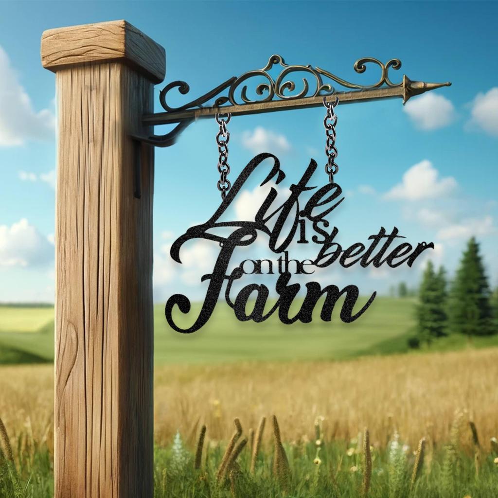 Life is Better On the Farm Metal Art Sign