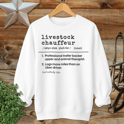 Livestock Chauffeur Definition Sweatshirt
