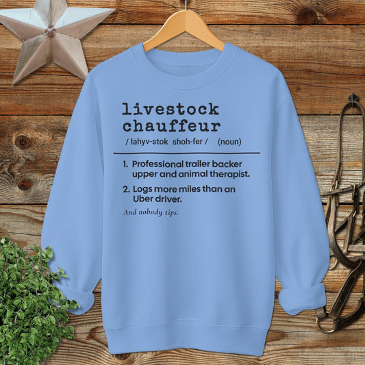 Livestock Chauffeur Definition Sweatshirt