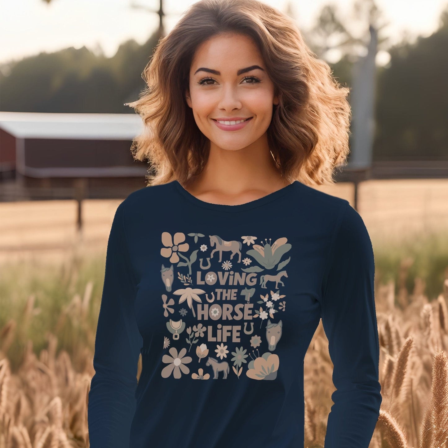 Loving the Horse Life Long Sleeve Tee