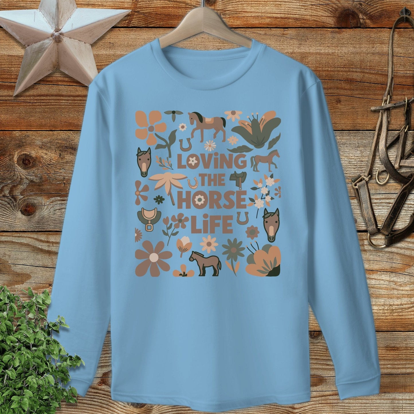 Loving the Horse Life Long Sleeve Tee