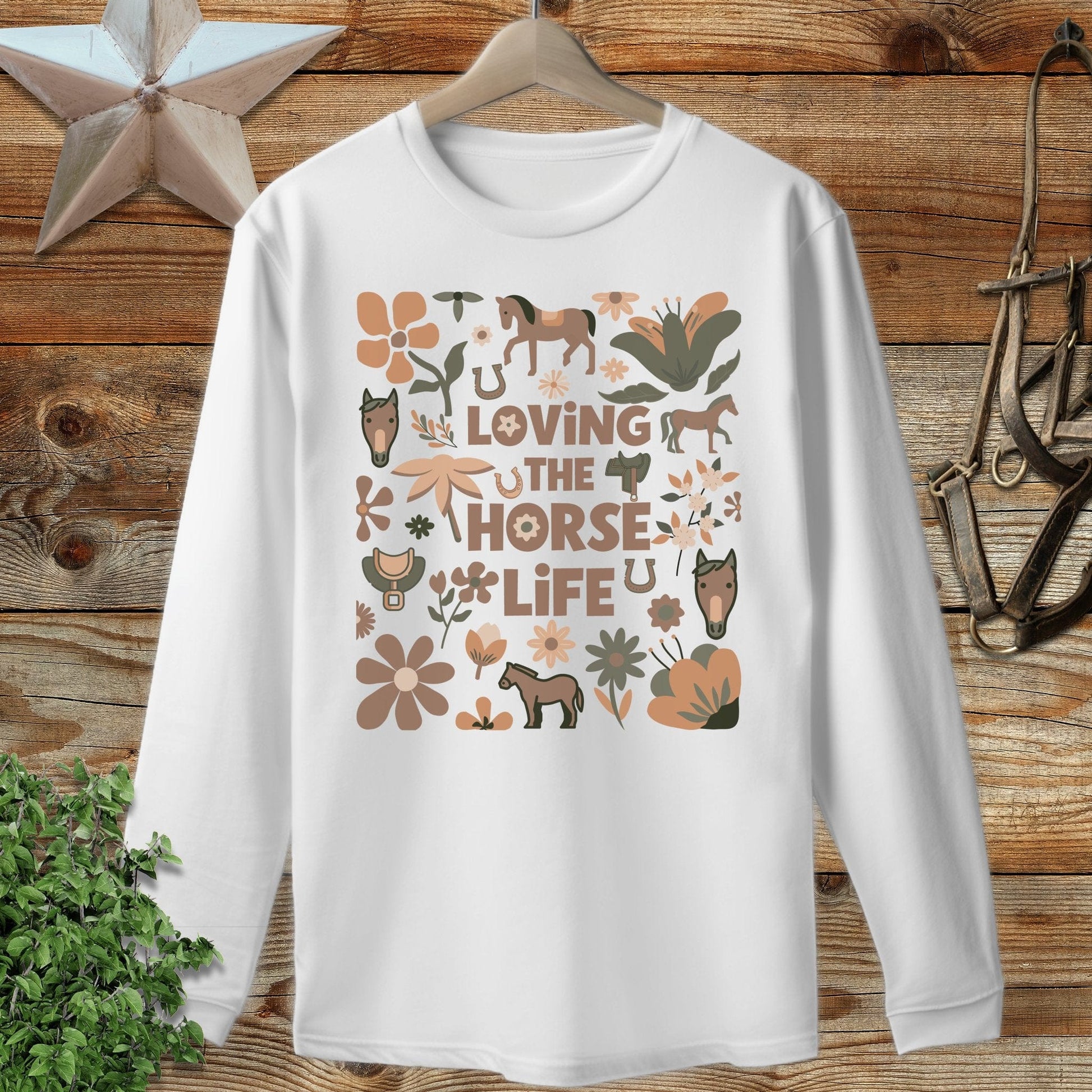 Loving the Horse Life Long Sleeve Tee