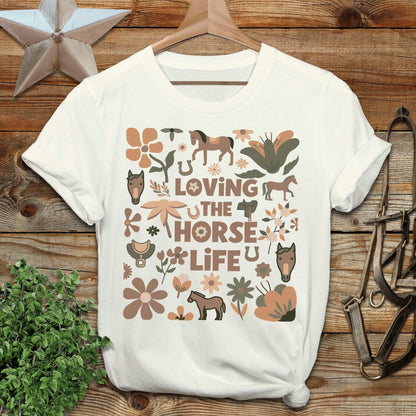 Loving the Horse Life T-shirt