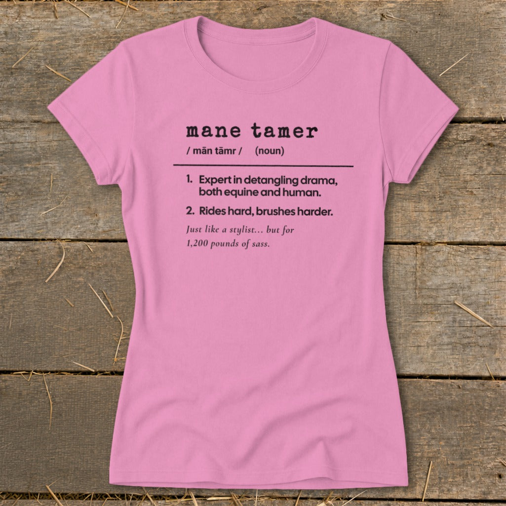Pink t-shirt with "mane tamer" definition text and horse-related humor.