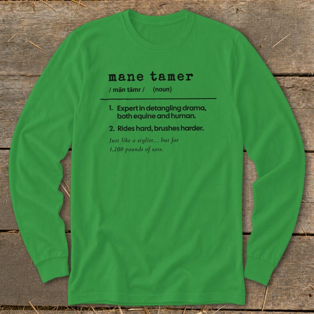 Mane Tamer Definition Long Sleeve Tee - Irish Green