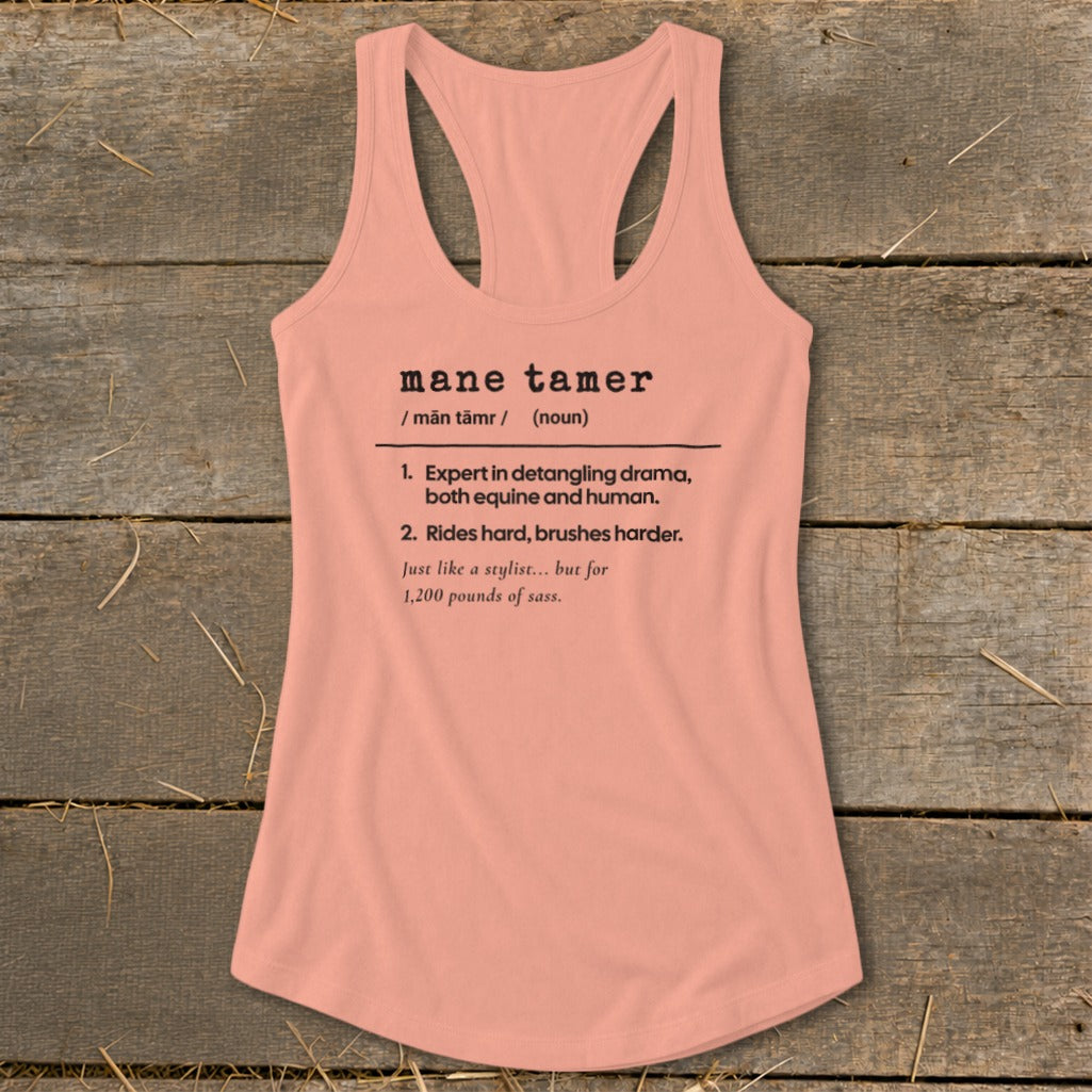 Peach tank top with "mane tamer" definition printed in black.