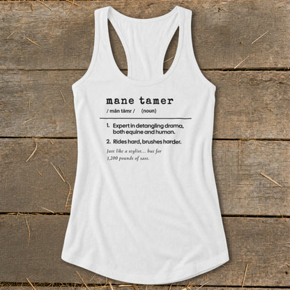 White tank top with "mane tamer" dictionary definition and equestrian humor.