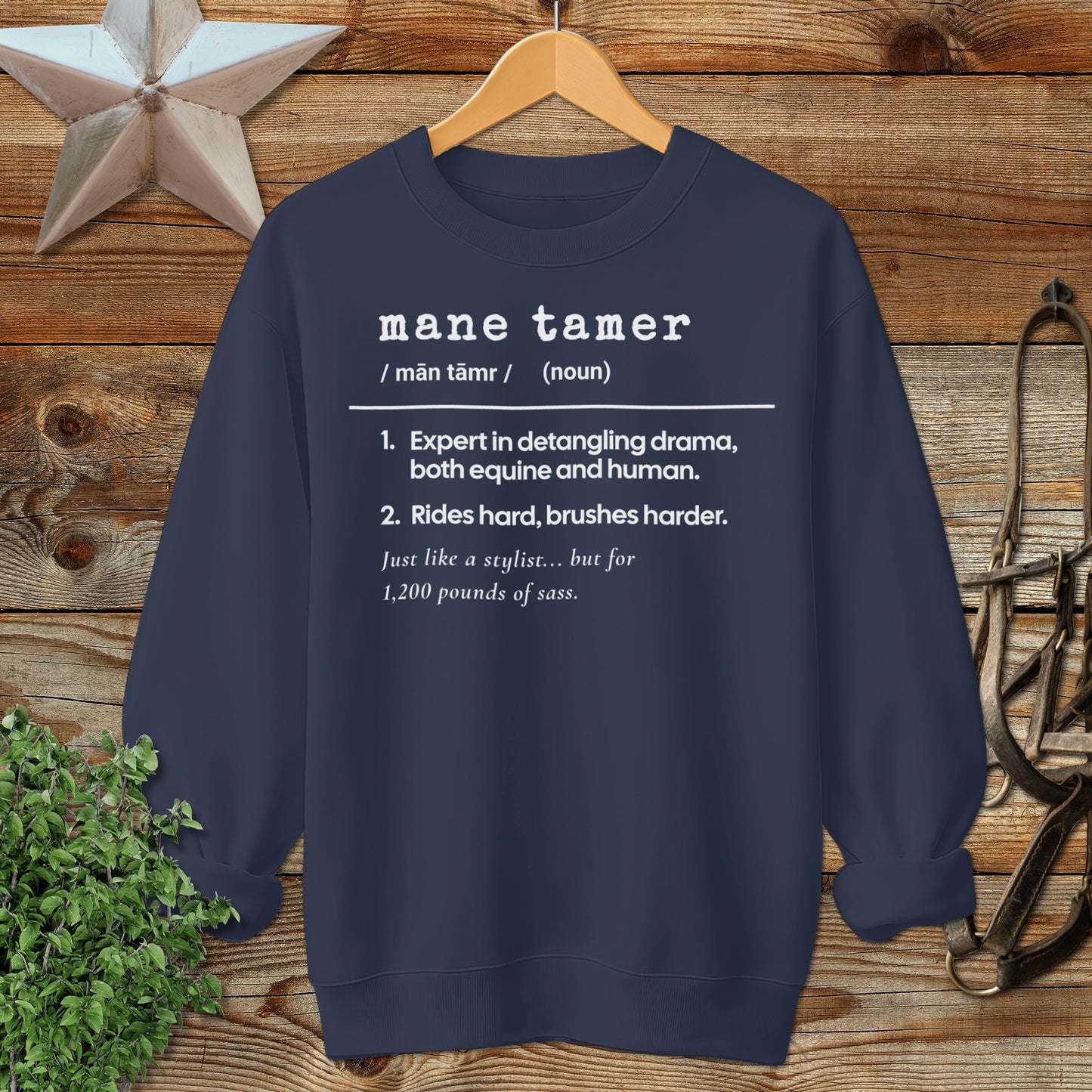 Mane Tamer Definition Sweatshirt