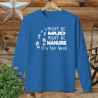 Might be Mud Long Sleeve Tee