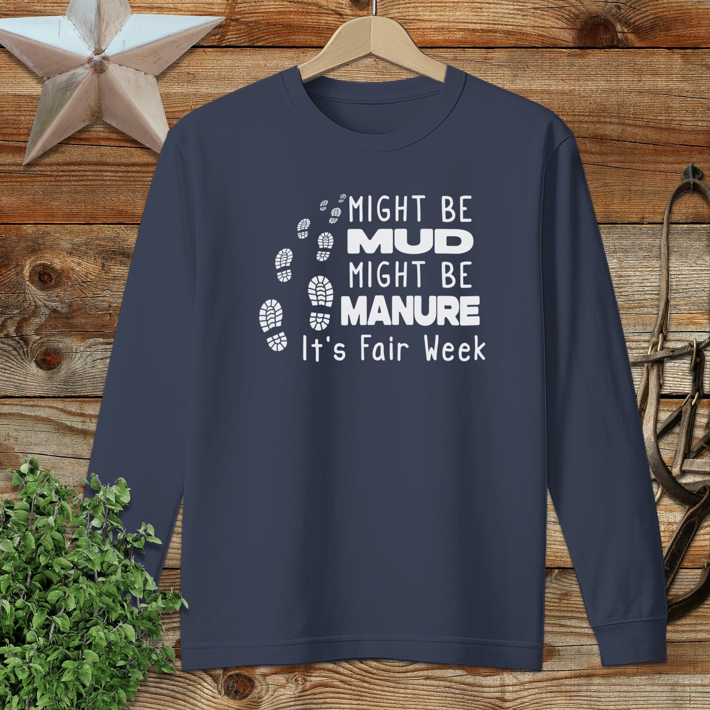 Might be Mud Long Sleeve Tee