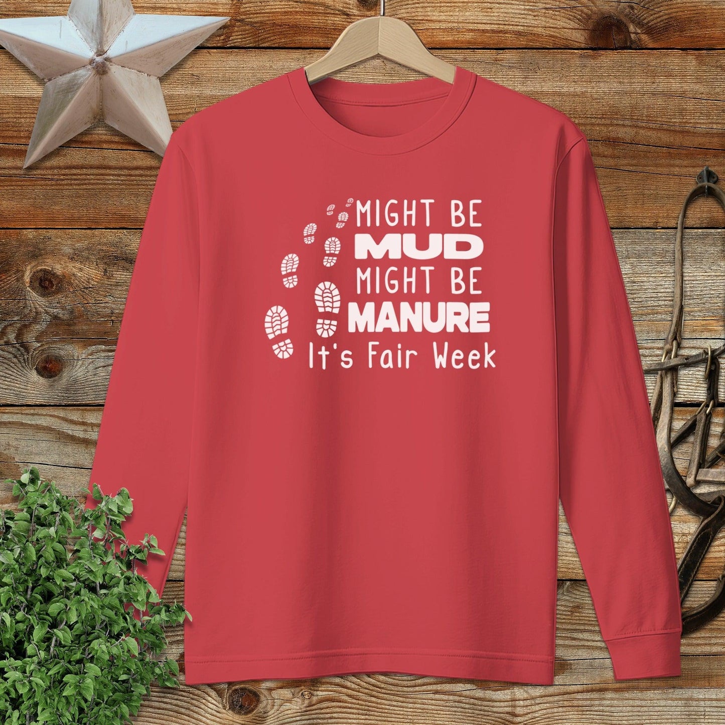 Might be Mud Long Sleeve Tee