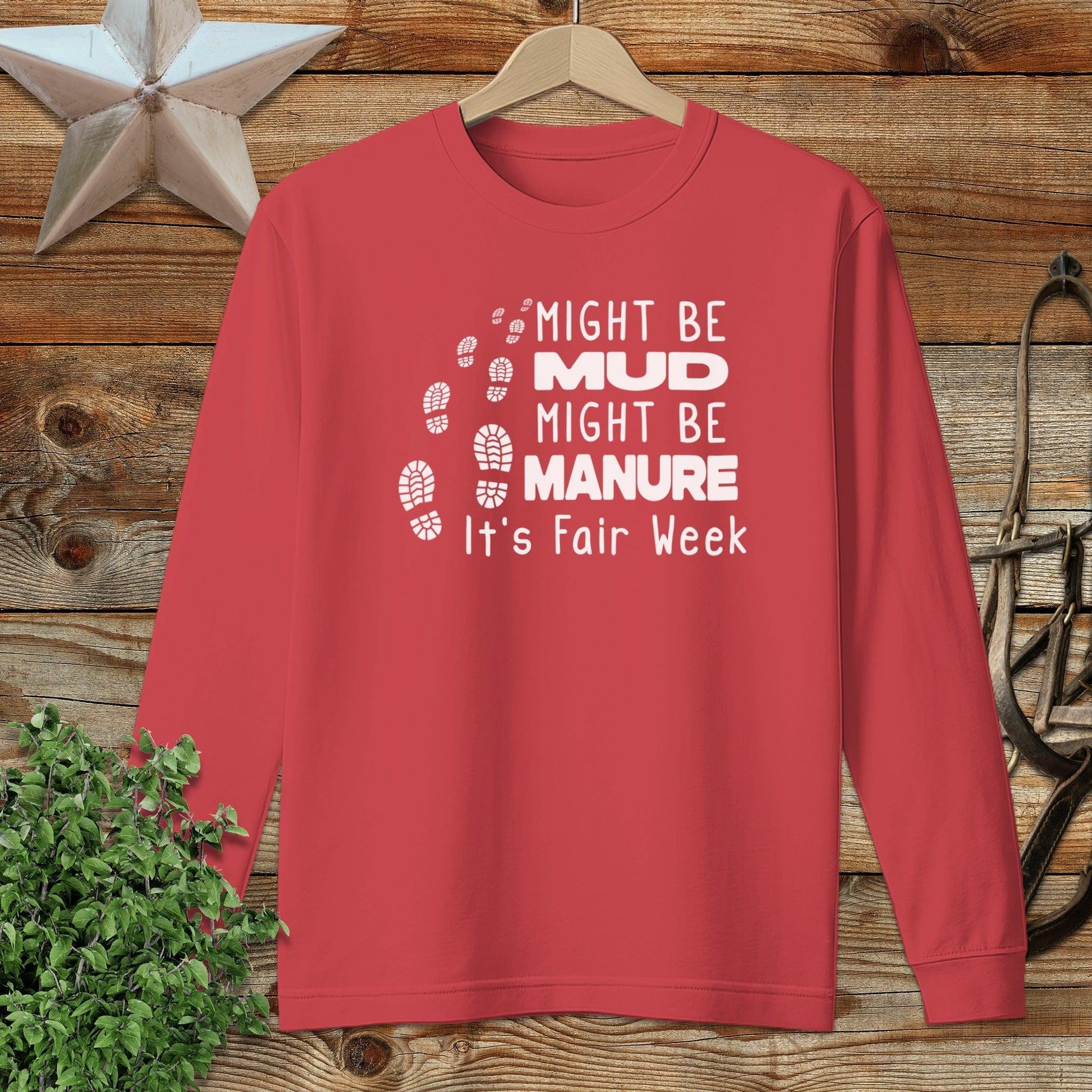 Might be Mud Long Sleeve Tee