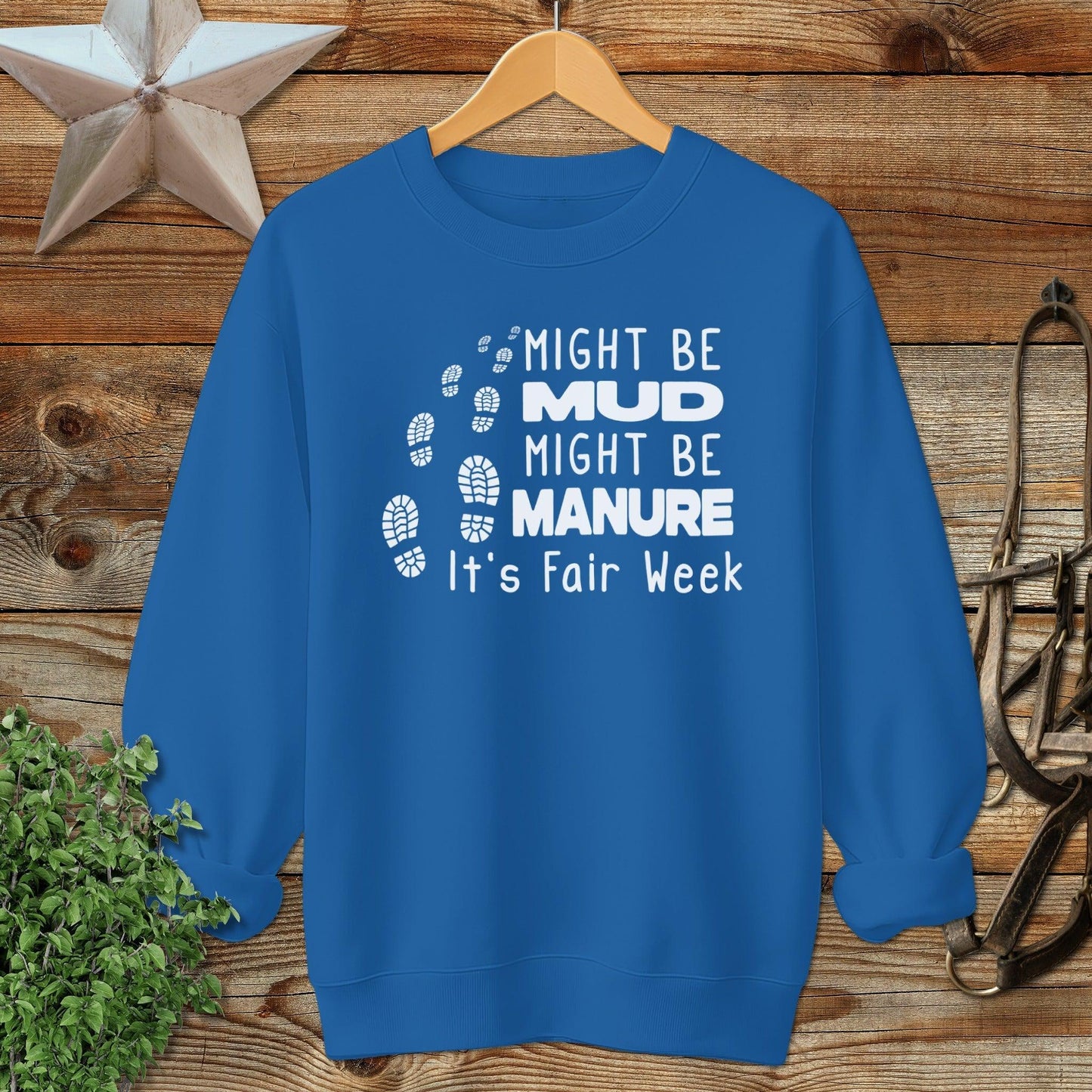 Might be Mud Sweatshirt