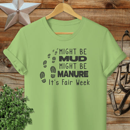 Might be Mud T-shirt