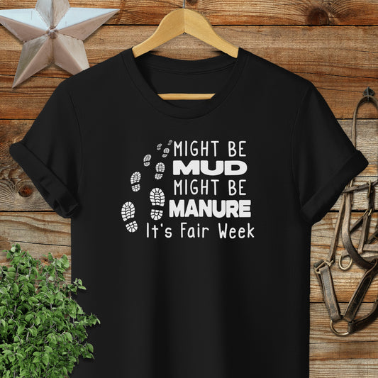 Might be Mud T-shirt