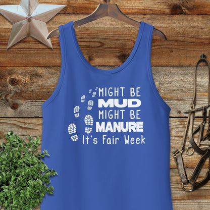 Might be Mud Tank Top