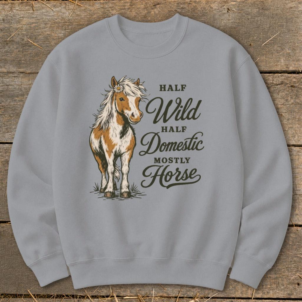 Mostly Horse Sweatshirt