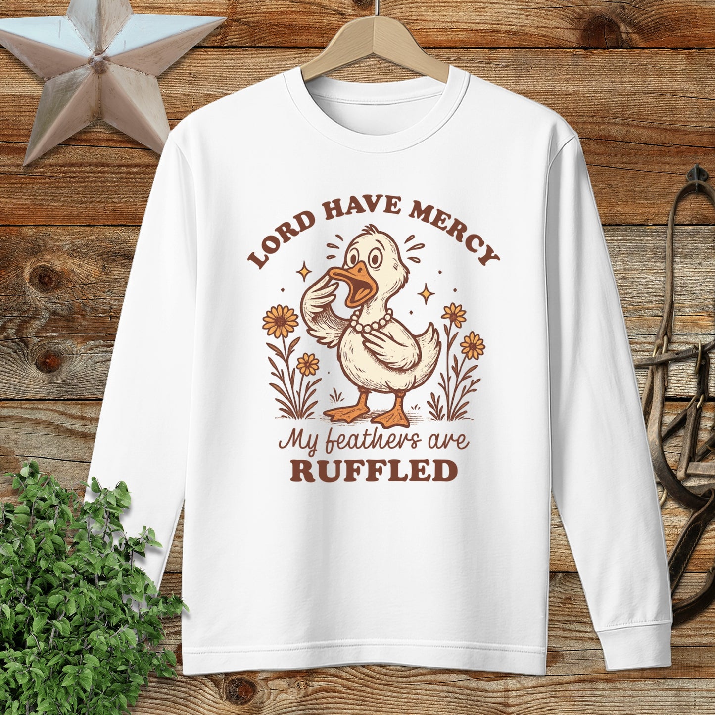 My Feathers are Ruffled Long Sleeve Tee