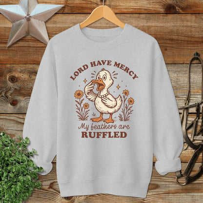 My Feathers are Ruffled Sweatshirt