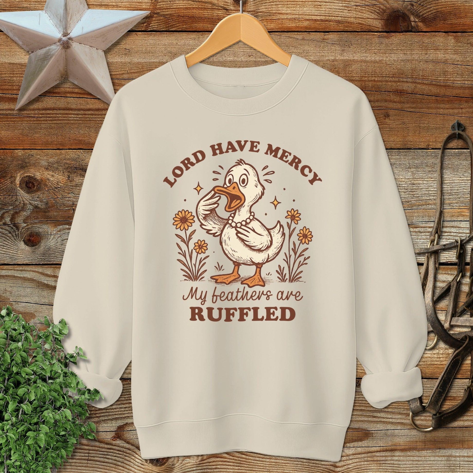My Feathers are Ruffled Sweatshirt