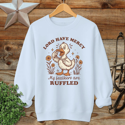 My Feathers are Ruffled Sweatshirt