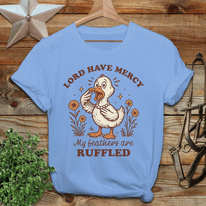 My Feathers are Ruffled T-shirt