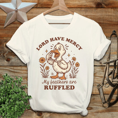 My Feathers are Ruffled T-shirt