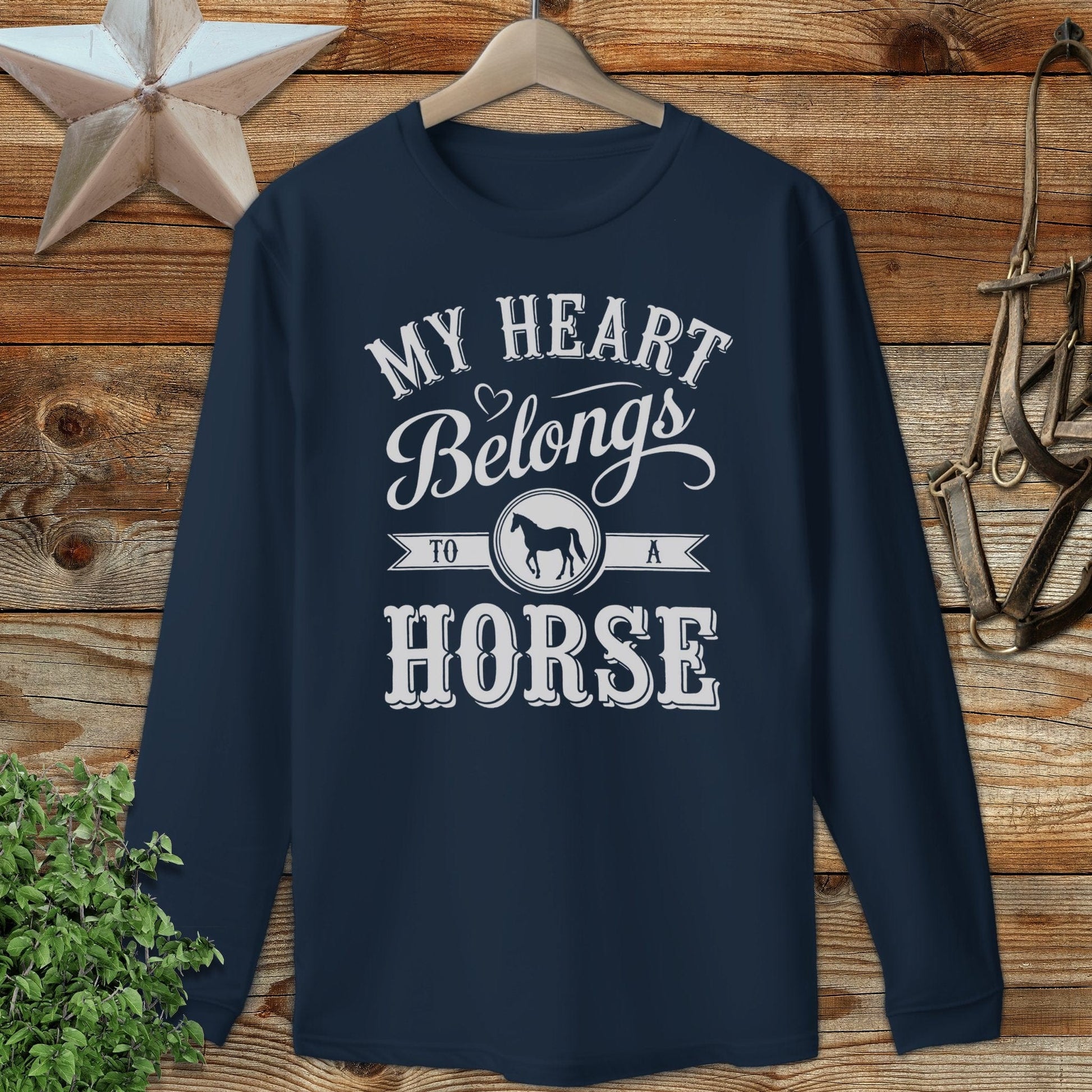 My Heart Belongs To A Horse Long Sleeve Tee