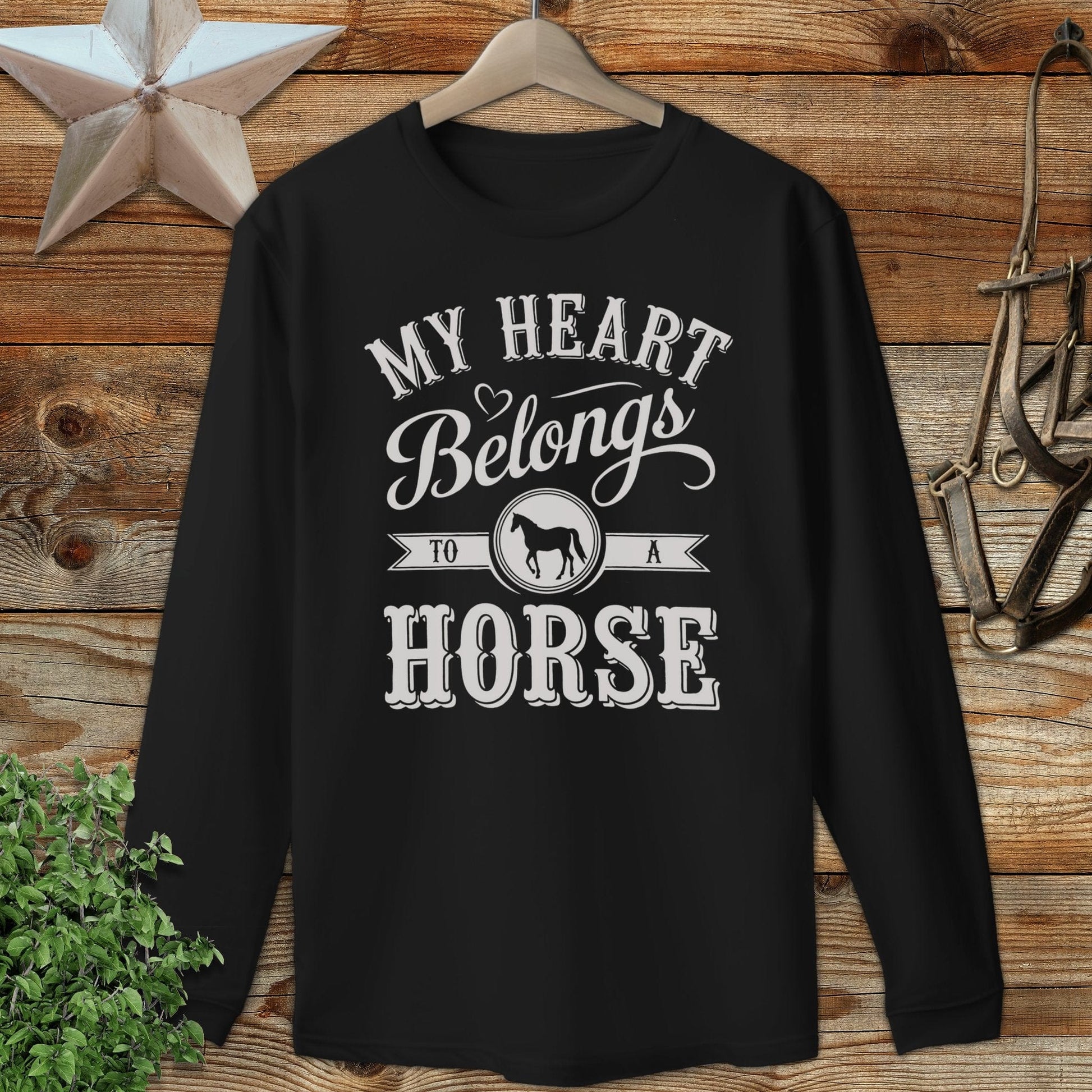 My Heart Belongs To A Horse Long Sleeve Tee