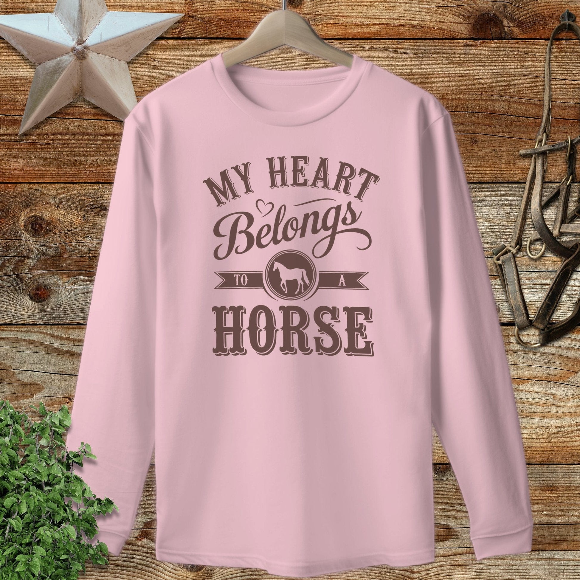 My Heart Belongs To A Horse Long Sleeve Tee