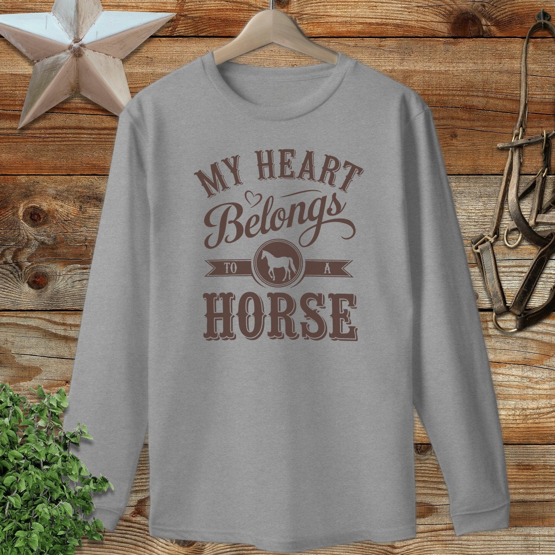 My Heart Belongs To A Horse Long Sleeve Tee