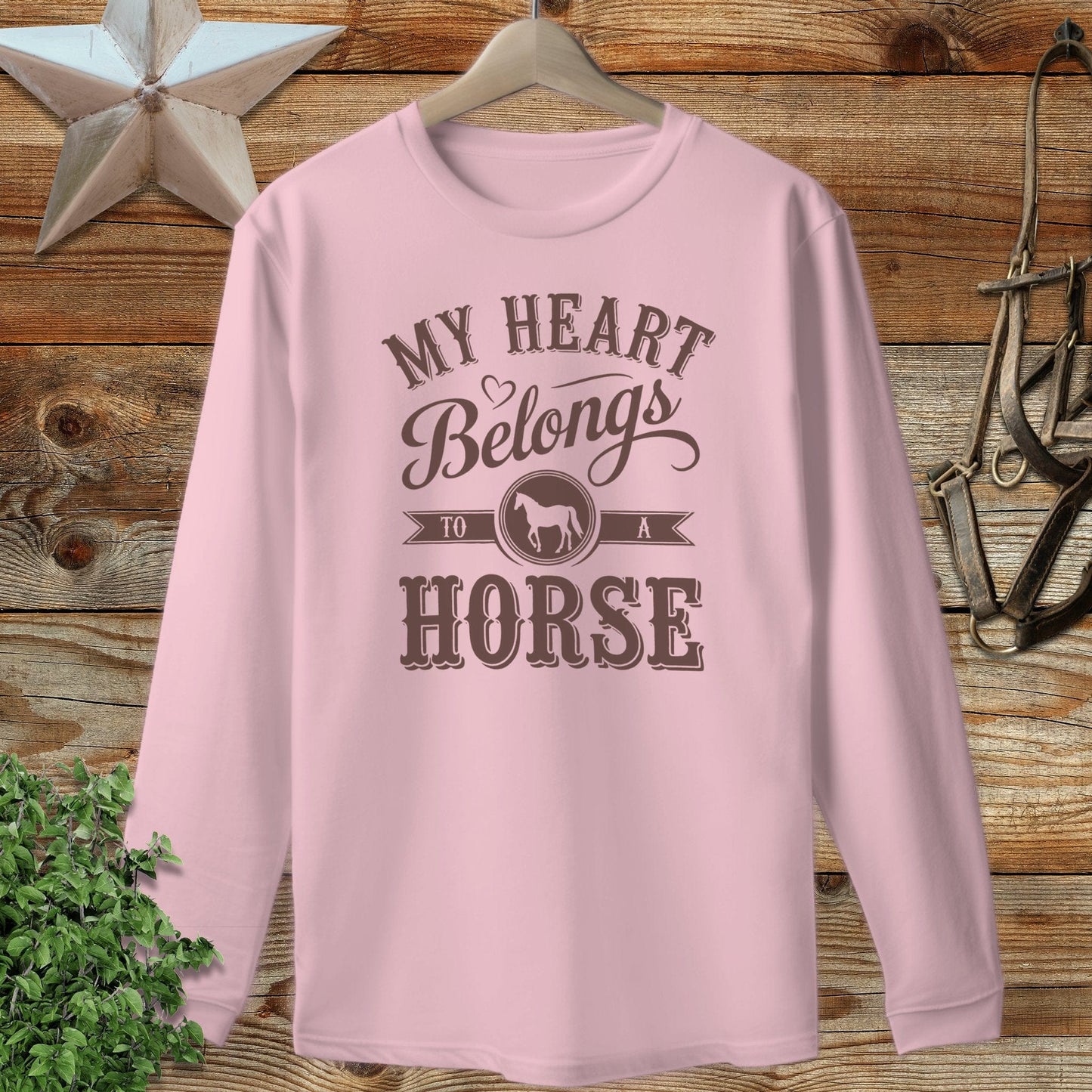 My Heart Belongs To A Horse Long Sleeve Tee