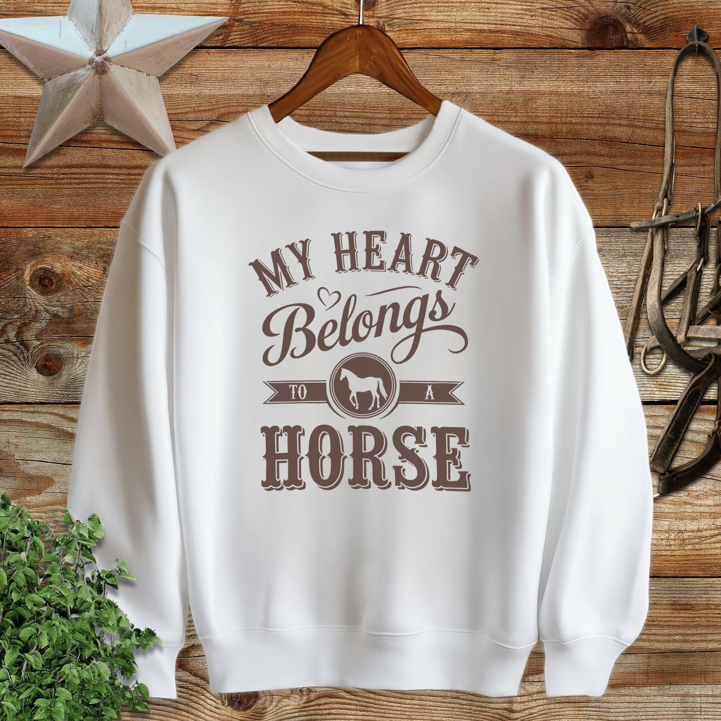 My Heart Belongs To A Horse Sweatshirt