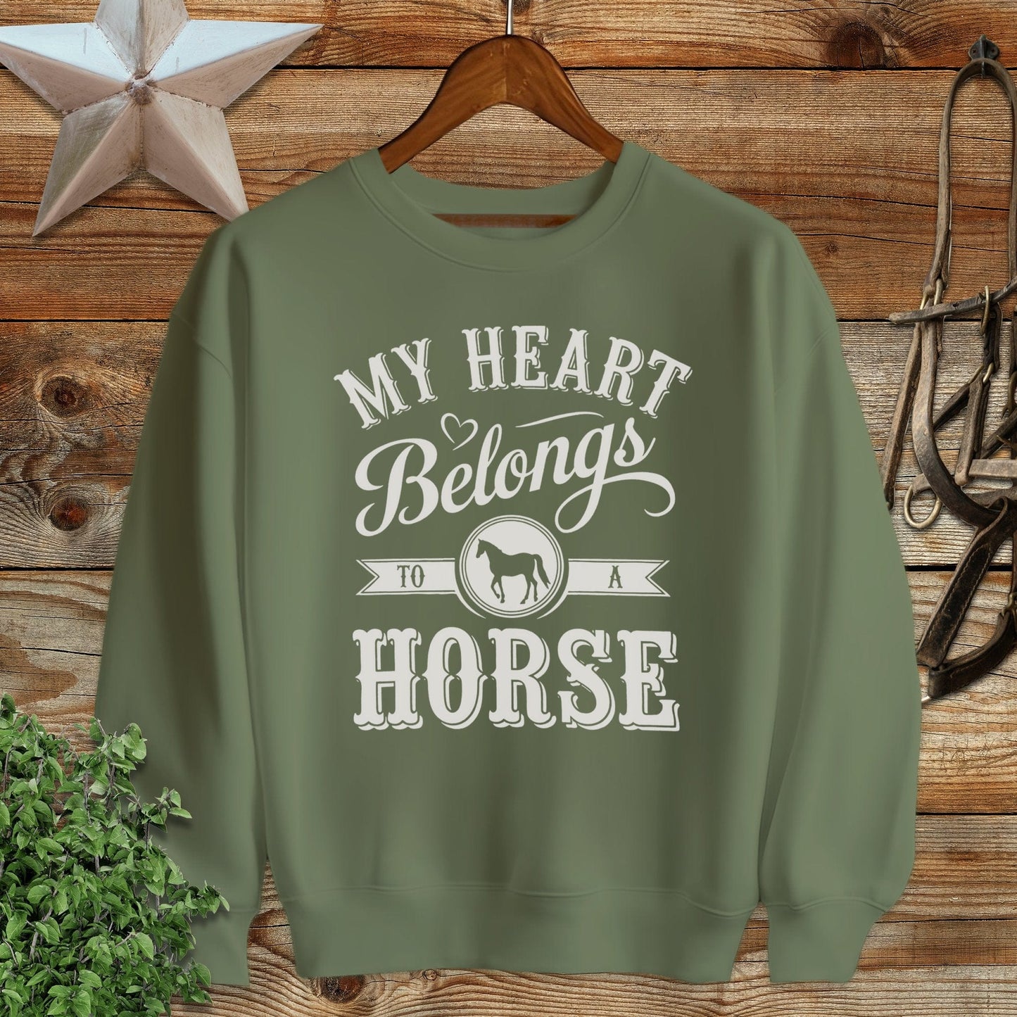 My Heart Belongs To A Horse Sweatshirt