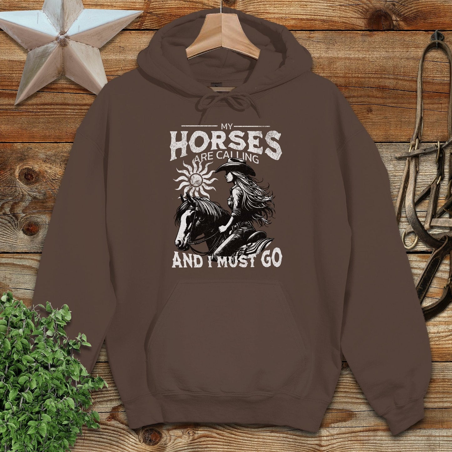 My Horses are Calling Hoodie