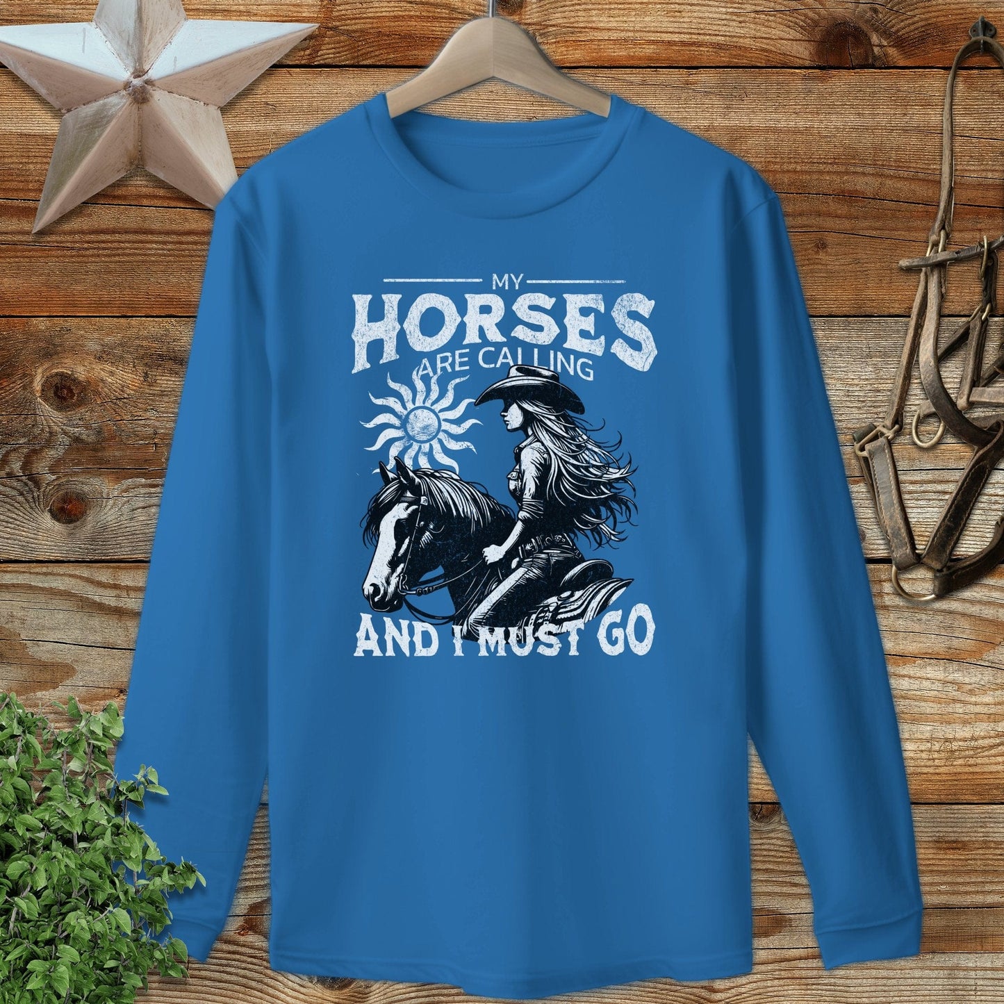 My Horses are Calling Long Sleeve Tee