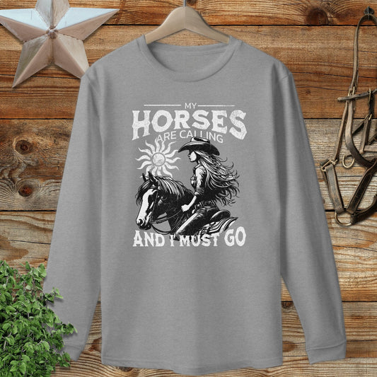 My Horses are Calling Long Sleeve Tee