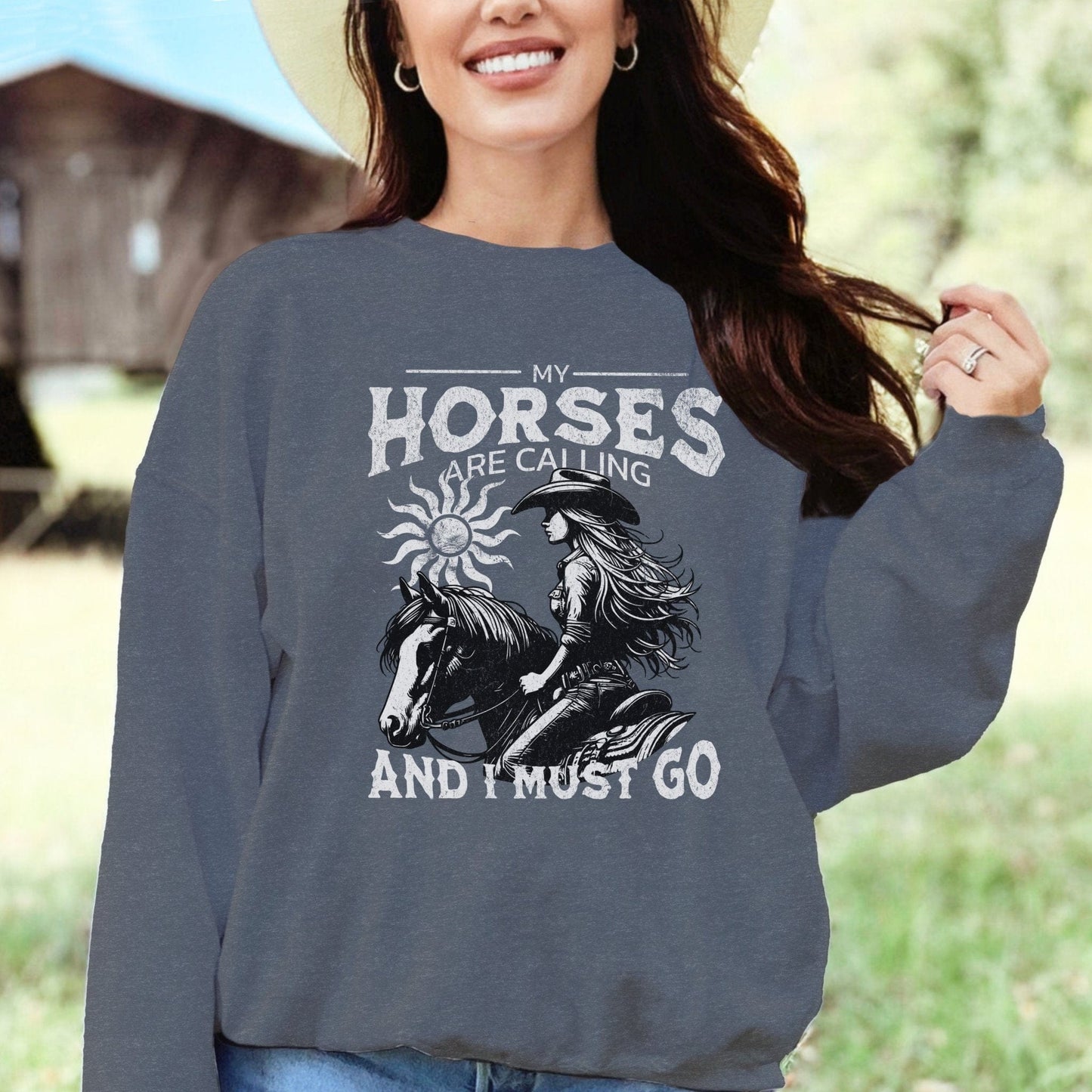 My Horses are Calling Sweatshirt