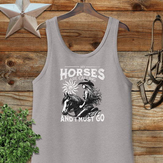 My Horses are Calling Tank Top