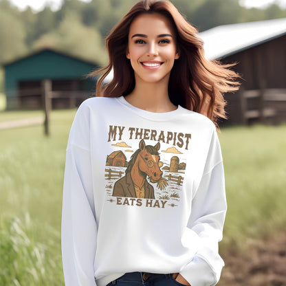 My Therapist Eats Hay Sweatshirt