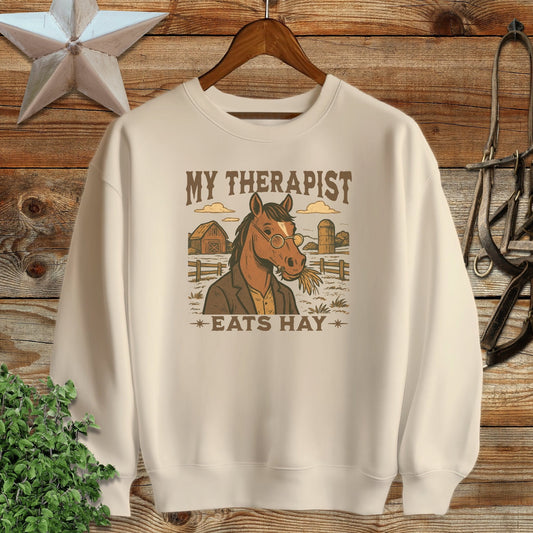 My Therapist Eats Hay Sweatshirt