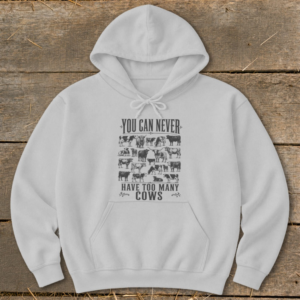 Never Too Many Cows Hoodie